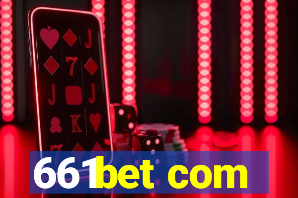 661bet com